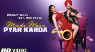 Munda Mainu Pyar Karda Lyrics – Inderjit Nikku, Miss Pooja – Songlyricsraja.com -Song Lyrics