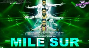 Mile Sur Lyrics – Street Dancer 3d