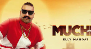 Muchh Lyrics – Elly Mangat