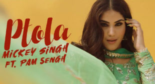 Ptola – Mickey Singh Lyrics