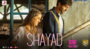 Shayad Lyrics from Love Aaj Kal