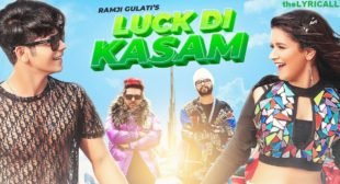 Luck Di Kasam Lyrics by Ramji Gulati