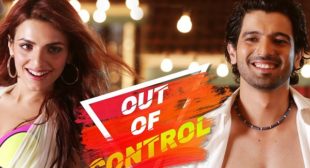 Out of Control Lyrics – Sahil Arya & Sukriti Kakar