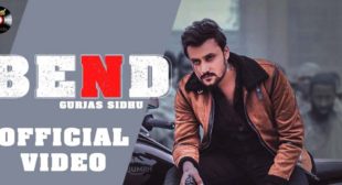 Bend – Gurjas Sidhu