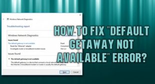 How to Fix Default gateway not available error?