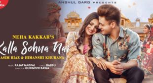 Kalla Sohna Nai Lyrics – Neha Kakkar