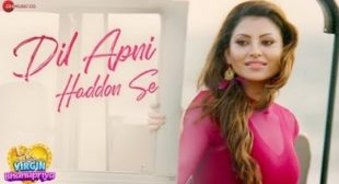 Dil Apni Haddon Se Song Lyrics – Jyotica Tangri