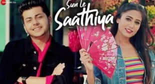 Sun Le Saathiya Song – Stebin Ben