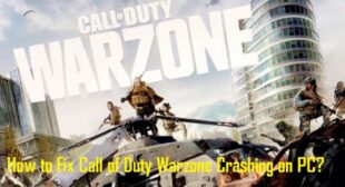 How to Fix Call of Duty Warzone Crashing on PC? – Norton.com/setup