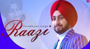 Raazi Lyrics – Parakhjeet Singh | Punjabi lyrics – BelieverLyric