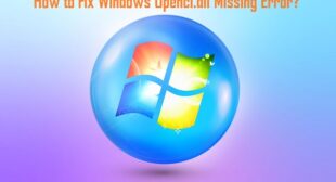 How to Fix Windows Opencl.dll Missing Error? – Office.com/setup