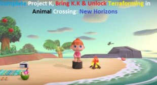 Complete Project K, Bring K.K & Unlock Terraforming in Animal Crossing: New Horizons – Virtual Directory