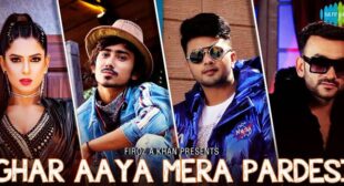 Ghar Aaya Mera Pardesi Lyrics – Fazilpuria