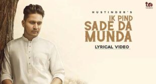 Ik Pind Sade Da Munda Lyrics by Hustinder