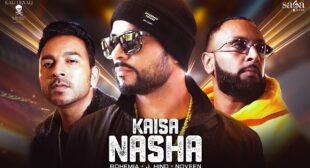 Kaisa Nasha lyrics – Bohemia