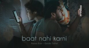 Baat Nahi Karni lyrics- Asees Kaur