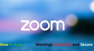 How to Keep Zoom Meetings Protected and Secure – Nation Directory