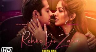 Rehne Do Zara Song Lyrics