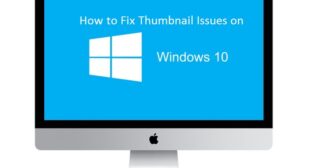 How to Fix Thumbnail Issues on Windows 10