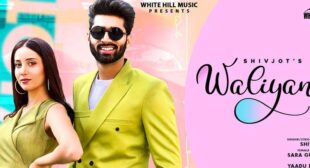 Waliyan Lyrics – Shivjot