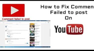 How to Fix YouTube Comments Failed to Post?