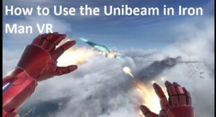 How to Use the Unibeam in Iron Man VR