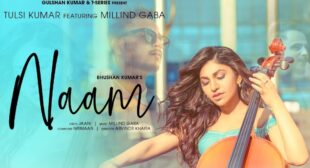 Millind Gaba  – Naam Lyrics in Hindi