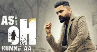Asi Oh Hunne Aa – Amrit Maan