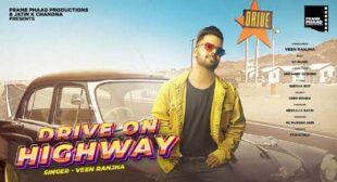 Drive On Highway Song Lyrics