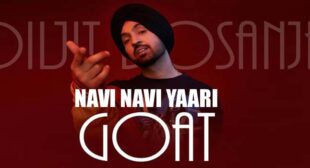 Navi Navi Yaari Lyrics – Diljit Dosanjh