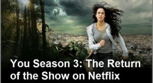 You Season 3: The Return of the Show on Netflix
