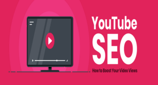 YouTube SEO: Boost Rankings of Your Videos