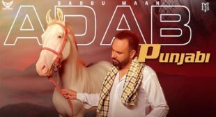 Adab Punjabi Lyrics – Babbu Maan