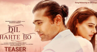 Dil Chahte Ho Lyrics – Jubin Nautiyal