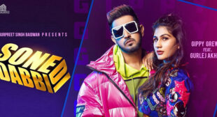 Sone Di Dabbi Lyrics – Gippy Grewal