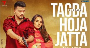 Tagda Hoja Jatta Lyrics