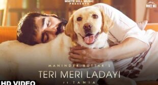 Teri Meri Ladai Lyrics – Maninder Buttar