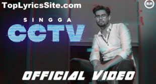 CCTV Lyrics – Singga – TopLyricsSite.com