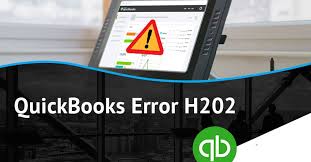 What Is QuickBooks Error H202 Code And How To Resolve?