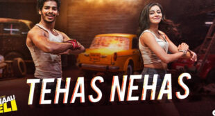 Tehas Nehas Lyrics – Khaali Peeli