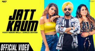 Jatt Kaum Lyrics by Vicky Heron Wala