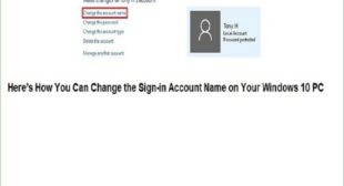 Hereâs How You Can Change the Sign-in Account Name on Your Windows 10 PC – mcafee.com/activate