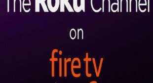 Free Movie Streaming App Roku Launched on Amazon Fire TV – Setup Directory