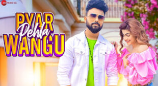 Vishal Jaiswal’s New Song Pyar Pehla Wangu