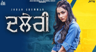 Joban Ghumman’s New Song Daleri