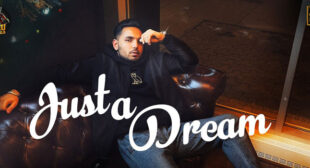 Just A Dream – Prem Dhillon