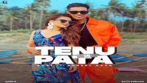 TENU NI PATA LYRICS