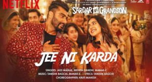 Jee Ni Karda Lyrics – Jass Manak | Sardar Ka Grandson