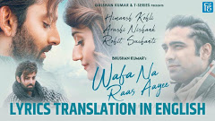 Wafa Na Raas Aayi Lyrics Translation – Jubin Nautiyal › Read Here