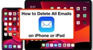 How to Delete All Emails from Your iPhone?